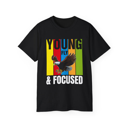 YOUNG FLY & FOCUSED TEE